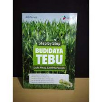 Image of Step By Step BudidayaTebu : Dari Awal Sampai Panen