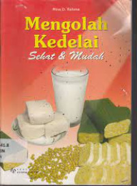 Image of mengolah kedelai sehat & mudah