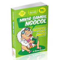 Image of Mikir Sambil Ngocol, Ngocol Sambil Mikir