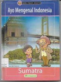 Image of AYO MENGENAL INDONESIA SUMATRA