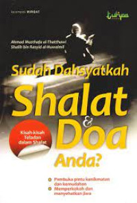Image of SUDAH DAHSYATKAH SHALAT & DOA ANDA?