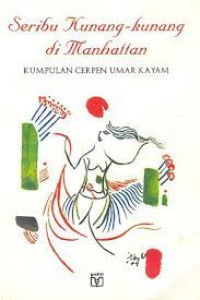 Image of Seribu kunang-kunang di Manhattan : enam Cerita pendek umar kayam