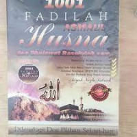 Image of 1001 FADILAH ASMAUL HUSNA : dan shalawat rasulullah saw