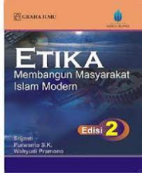 Image of ETIKA MEMBANGUN MASYARAKAT ISLAM MODERN EDISI 2