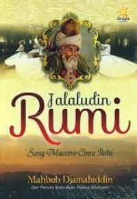 Image of Jalaludin Rumi: sang maestro cinta Ilahi