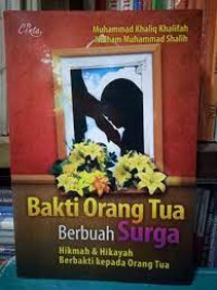 Image of BUKTI ORANG TUA BERBUAH SURGA