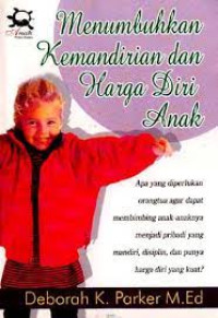 Image of Menumbuhkan kemandirian dan harga diri anak