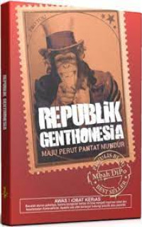 Image of REPUBLIK GHENTONESIA : maju perut pantat mundur