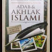 Image of PANDUAN LENGKAP & PRAKTIS ADAB & AKHLAK ISLAMI