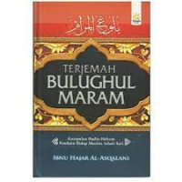 Image of Terjemah bulughul maram/Kumpulan Hadits Hukum Panduan Hidup Muslim Sehari-Hari