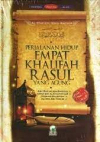 Image of PERJALANAN HIDUP EMPAT KHALIFA RASUL YANG AGUNG