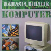 Image of RAHASIA DI BALIK KOMPUTER- DWIBAHASA