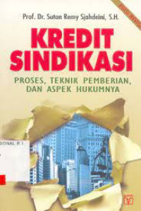 Image of KREDIT SINDIKASI : proses, teknik pemberian, dan aspek hukumnya