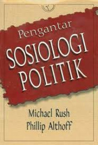 Image of PENGANTAR SOSIOLOGI POLITIK