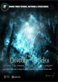 Image of THE DEATHLY TRICKS : kumpulan trik tergokiel, terkonyol, teraneh, dan terkejam