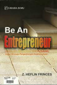Image of BE AN ENTREPRENEUR (JADILAH SEORANG WIRAUSAHA)