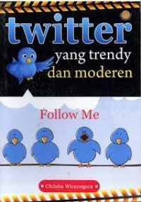 Image of TWITTER YANG TRENDY DAN MODERN FOLLOW ME