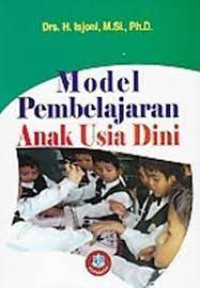 Image of MODEL PEMBELAJARAN ANAK USIA DINI