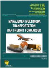 Image of MANAJEMEN MULTIMODA TRANSPOTATION DAN FRIEGHT FORWARDER
