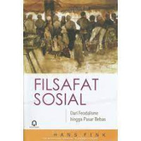 Image of FILSAFAT SOSIAL DARI FEODALISME HINGGA PASAR BEBAS