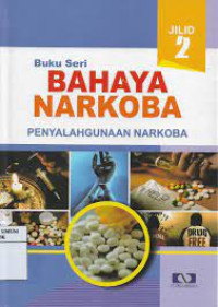 Image of BUKU SERI BAHAYA NARKOBA JILID 2