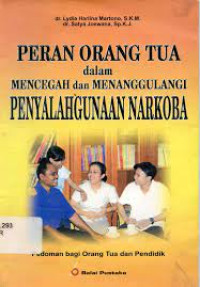 Image of PERAN ORANG DALAM MENCEGAH DAN MENANGGULANGI PENYALAHGUNAAN NARKOBA
