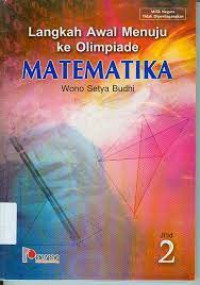 Image of LANGKAH AWAL MENUJU KE OLIMPIADE MATEMATIKA 2