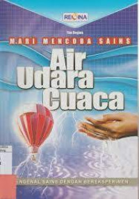Image of MARI MENCOBA SAINS; AIR UDARA CUACA