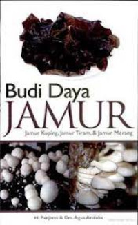 Image of BUDI DAYA JAMUR:JAMUR KUPING,JAMUR TIRAM ,DAN JAMUR MERAH