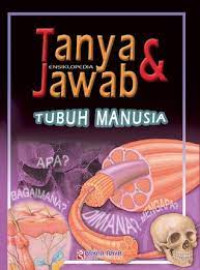 Image of ENSIKLOPEDIA TANYA & JAWAB  TUBUH MANUSIA