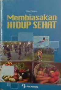 Image of MEMBIASAKAN HIDUP SEHAT