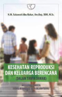 Image of KESEHATAN REPRODUKSI DAN KELUARGA BERENCANA