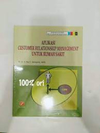Image of APLIKASI COSTUMER RELATIONSHIP MANAGEMENT UNTUK RUMAH SAKIT