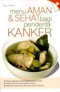 Image of MENU AMAN & SEHAT BAGI PENDERITA KANKER
