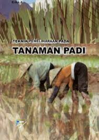 Image of TEKNIK PEMELIHARAAN PADA TANAMAN PADI