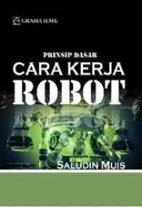 Image of PRINSIP DASAR CARA KERJA ROBOT