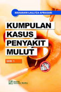 Image of KUMPULAN KASUS PENYAKIT MULUT