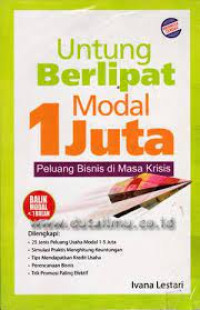Image of UNTUNG BERLIPAT MODAL 1 JUTA : PELUANG BISNIS DI MASA KRISIS