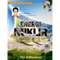 Image of ENERGI NUKLIR : ALTERNATIF PEMBANGKIT LISTRIK DI INDONESIA