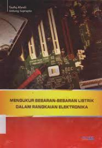 Image of MENGUKUR BESARAN-BESARAN LISTRIK DALAM RANGKAIAN ELEKTRONIKA