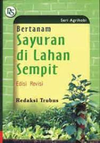 Image of BERTANAM SAYURAN DI LAHAN SEMPIT EDISI REVISI
