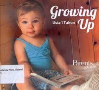 Image of GROWING  UP USIA 1 TAHUN /TIM PARENTS GUIDE