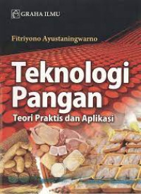 Image of TEKNOLOGI PANGAN TEORI PRAKTIS DAN APLIKASI