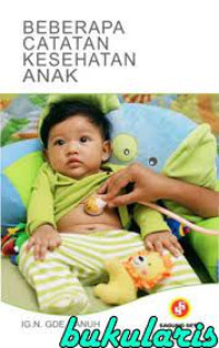 Image of BEBERAPA CATATAN KESEHATAN ANAK