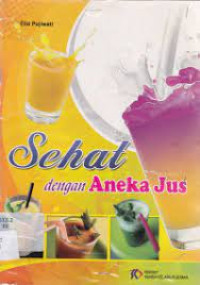 Image of Sehat dengan aneka jus