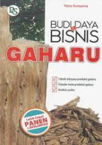 Image of BUDIDAYA DAN  BISNIS GAHARU