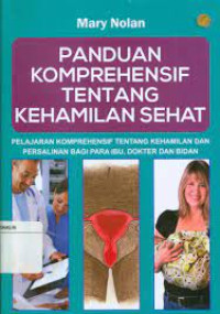 Image of PANDUAN KOMPREHENSIF TENTANG KEHAMILAN SEHAT