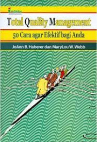 Image of TOTAL QUALITY MANAGEMENT 50 CARA AGAR EFEKTIF BAGI ANDA