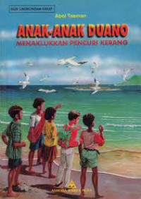 Image of ANAK-ANAK DUANO : Menaklukkan Pencuri Kerang