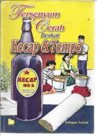 Image of Tersenyum Cerah Berkat Kecap dan Tempe